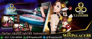 Daftar Akun Club388 Indonesia